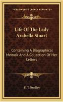 Life of the Lady Arabella Stuart