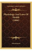 Physiology and Laws of Health (1866)