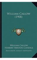 William Callow (1908)
