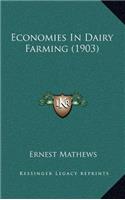 Economies in Dairy Farming (1903)