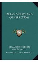 Dream Verses and Others (1906)