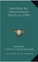 Aristeae Ad Philocratem Epistula (1900)