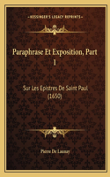 Paraphrase Et Exposition, Part 1