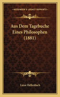Aus Dem Tagebuche Eines Philosophen (1881)