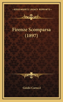Firenze Scomparsa (1897)