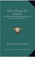 Dell' Esilio Di Dante: Discorso Commemorativo Del 27 Gennaio 1302 (1881)