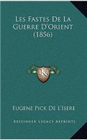 Les Fastes de La Guerre D'Orient (1856)