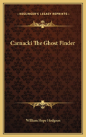 Carnacki The Ghost Finder