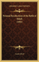 Personal Recollections of the Battle of Shiloh (1892)