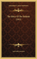 The Ethics Of The Halakah (1913)