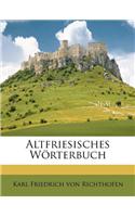 Altfriesisches Wörterbuch