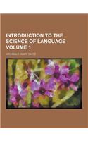 Introduction to the Science of Language Volume 1