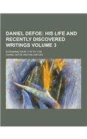 Daniel Defoe; Extending from 1716 to 1729 Volume 3: (English)