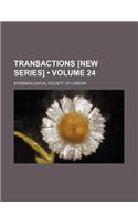 Transactions [New Series] (Volume 24 ): (English)