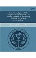 A Meta-Analysis of the Diagnostic Accuracy of the Monofilament in Detecting Diabetic Peripheral Neuropathy