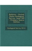 Bulletin - United States Geological Survey, Issue 549