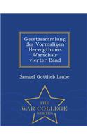 Gesetzsammlung Des Vormaligen Herzogthums Warschau