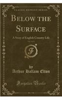 Below the Surface, Vol. 3 of 3
