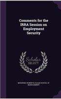 Comments for the IRRA Session on Employment Security