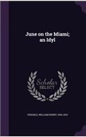 June on the Miami; an Idyl