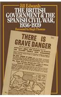 British Government and the Spanish Civil War, 1936-1939