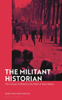 The Militant Historian