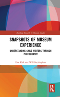 Snapshots of Museum Experience