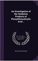 An Investigation of the Oxidation Products of Phenylthiosalicylic Acid ..