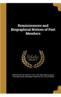 Reminiscences and Biographical Notices of Past Members