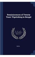 Reminiscences of Twenty Years' Pigsticking in Bengal