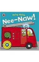 Nee-Naw!