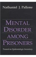 Mental Disorder Among Prisoners