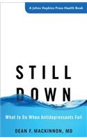 Still Down