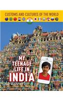 My Teenage Life in India