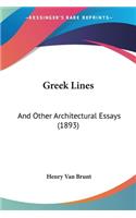 Greek Lines: And Other Architectural Essays (1893)