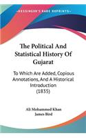 Political And Statistical History Of Gujarat