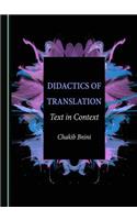 Didactics of Translation: Text in Context