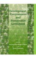 Development, Environment and Sustainable Livelihood