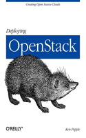 Deploying OpenStack: Creating Open Source Clouds(Real Time Bks.)