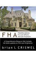 FHA Training Manual for Loan Officers and Loan Processors