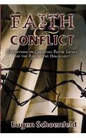 Faith and Conflict: Reflections on Christian Faith's Impact on the Rise of the Holocaust(English)