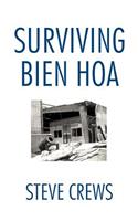 Surviving Bien Hoa