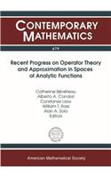 Recent Progress on Operator Theory and Approximation in Spaces of Analytic Functions