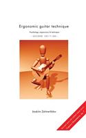 Ergonomic Guitar Technique - Second Edition: (English)