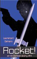 Rocket! (An Ell Donsaii Story #4)