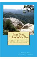 Fear Not I Am With You