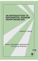 An Introduction to Exponential Random Graph Modeling: (Quantitative Applications in the Social Sciences)