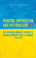 Painting Imperialism and Nationalism Red