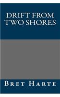 Drift from Two Shores
