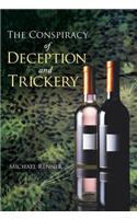 Conspiracy of Deception and Trickery